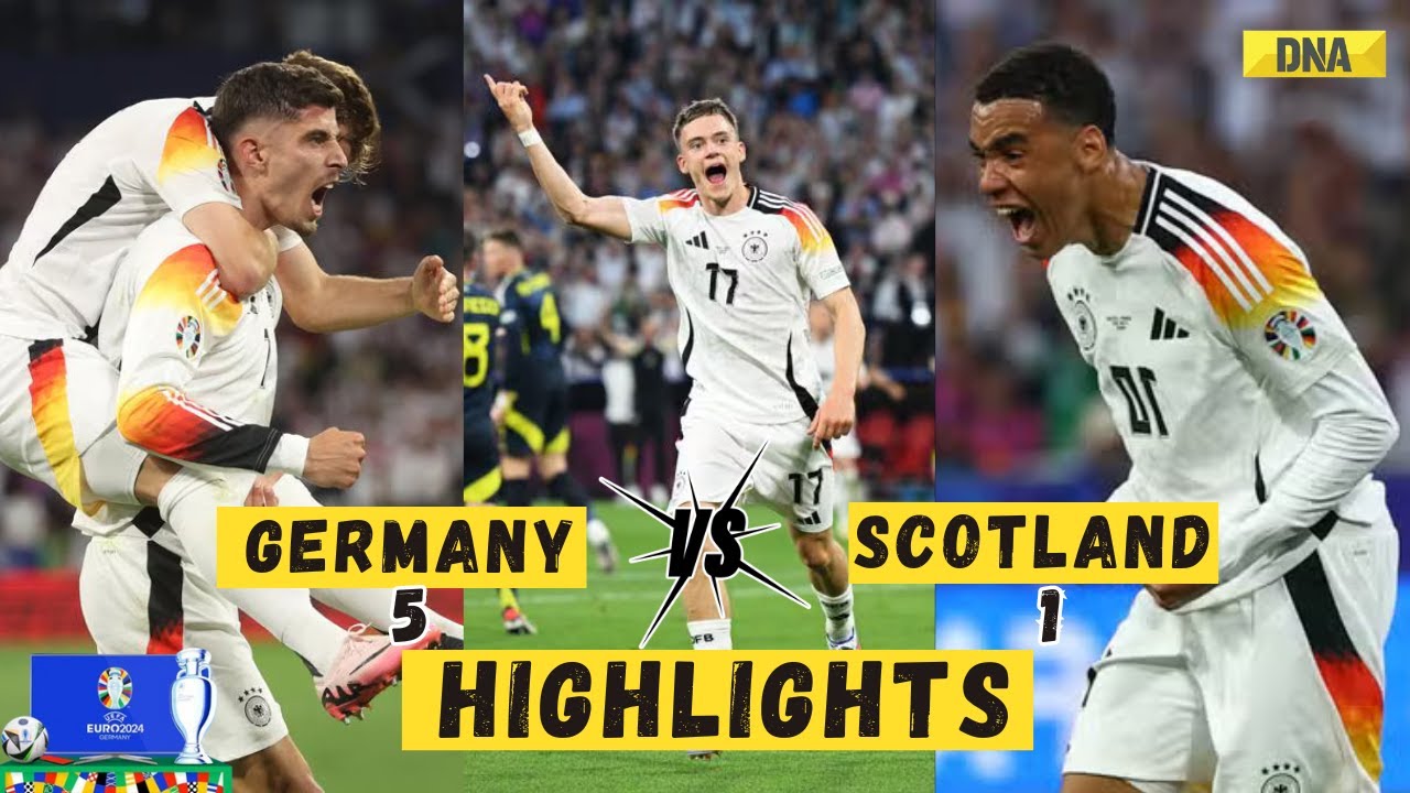 யூரோ 2024 கால்பந்து போட்டி : ஸ்காட்லந்தைத் தோற்கடித்து ஜெர்மனி வரலாற்று சாதனை